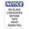Signmission Safety Sign, OSHA Notice, 18" Height, No Glass Containers Beyond This Sign, Portrait OS-NS-D-1218-V-14631 - alternate 1
